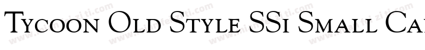 Tycoon Old Style SSi Small Caps字体转换